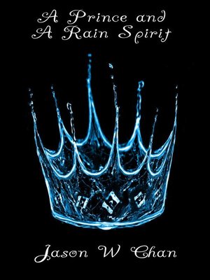cover image of A Prince and a Rain Spirit
